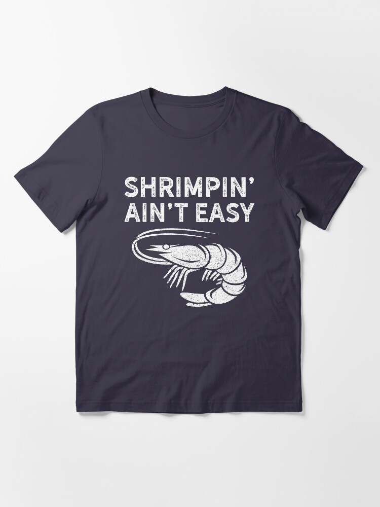 Alternate view of BJJ Shrimpin Aint Easy Light for Jiu Jitsu Essential T-Shirt