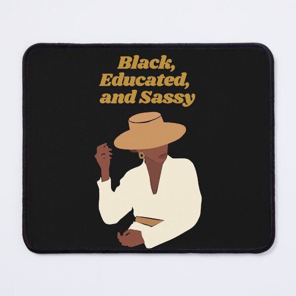 Item preview, Black, Educated, and Sassy - proud black woman with hat, dressed in white designed and sold by Mechanical-Artt.