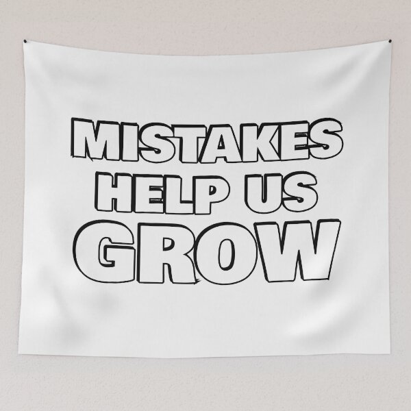 Item preview, Mistakes Help Us Grow  designed and sold by Inspirationmotivation.