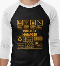 PROJECT MANAGER - NICE DESIGN 2017 Men's Baseball ¾ T-Shirt