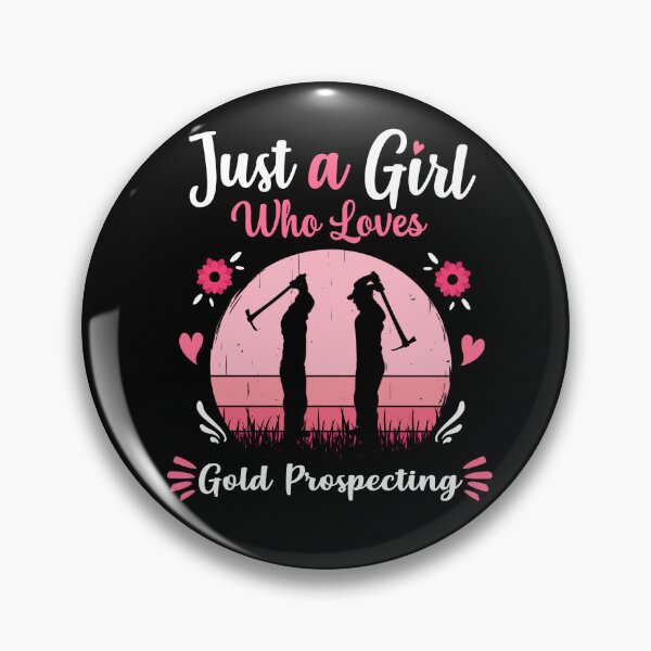 Item preview, Just A Girl Who Loves Gold Prospecting Pink Retro Vintage gift idea designed and sold by HN-ART.