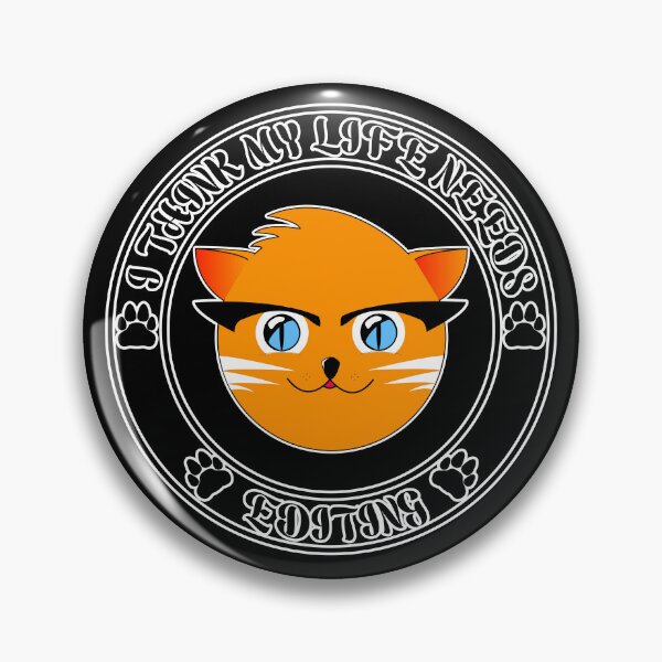 Item preview, I think my life needs editing quote written on circle and a funny cat inside it designed and sold by moses11m.