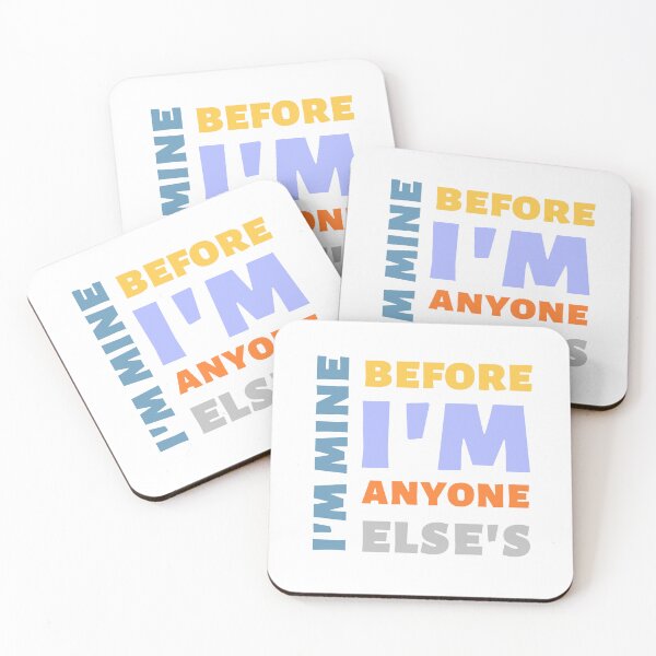 Item preview, i'm mine before i'm anyone else's designed and sold by ahlemamre.