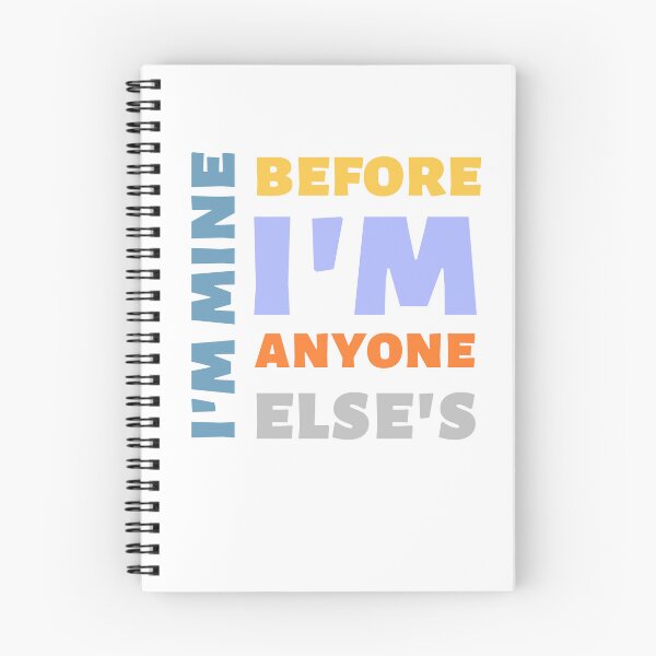 Item preview, i'm mine before i'm anyone else's designed and sold by ahlemamre.