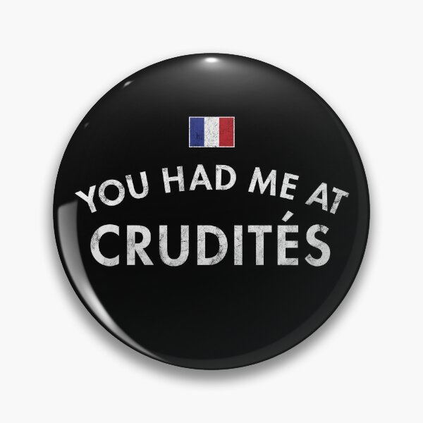 Item preview, You Had Me At Crudités designed and sold by twHistory.
