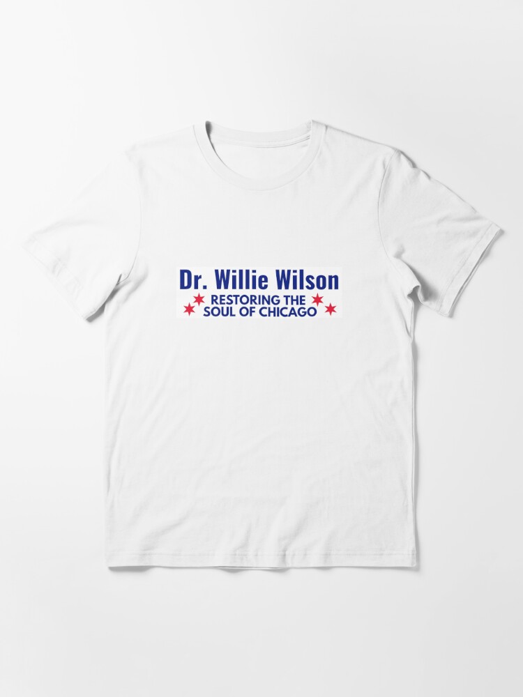 Willie Wilson for Mayor (Restoring the Soul of Chicago) Essential T-Shirt  for Sale by WigPuff