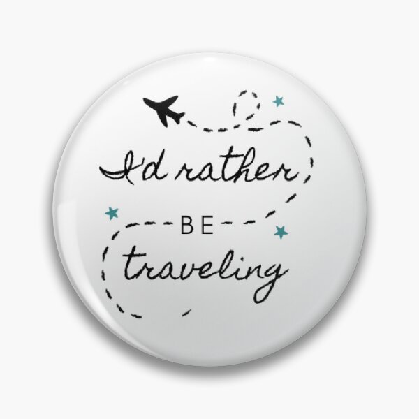 Item preview, I'd rather be traveling designed and sold by Yellow-Eyes.