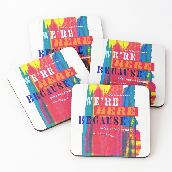 Item preview, We're Here Because designed and sold by alys-creative.