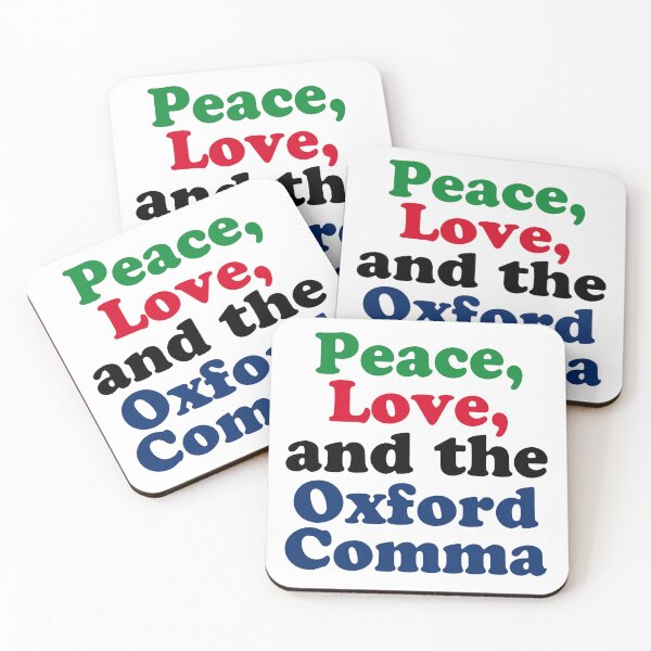 Item preview, Peace Love Oxford Comma Funny Grammar designed and sold by Epic Love Designs.