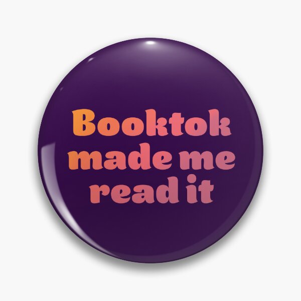 Item preview, Booktok Made Me Read It designed and sold by Marie Funseth.