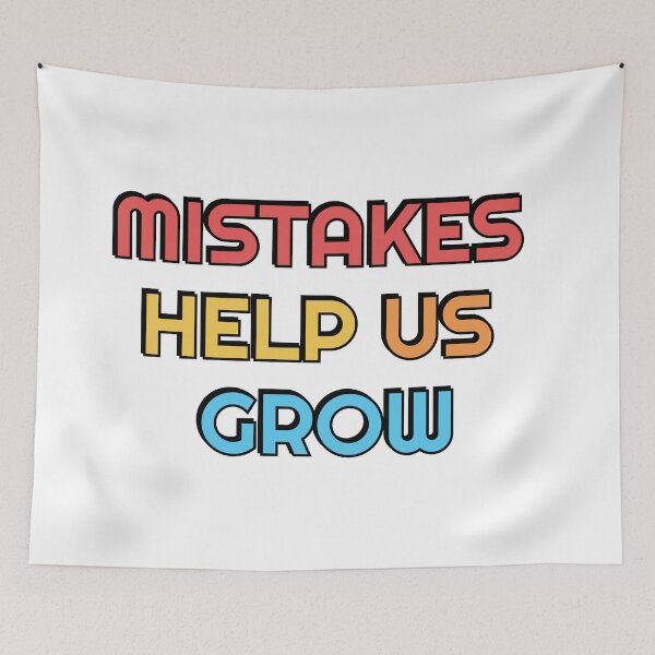 Item preview, Mistakes Help Us Grow   designed and sold by Inspirationmotivation.