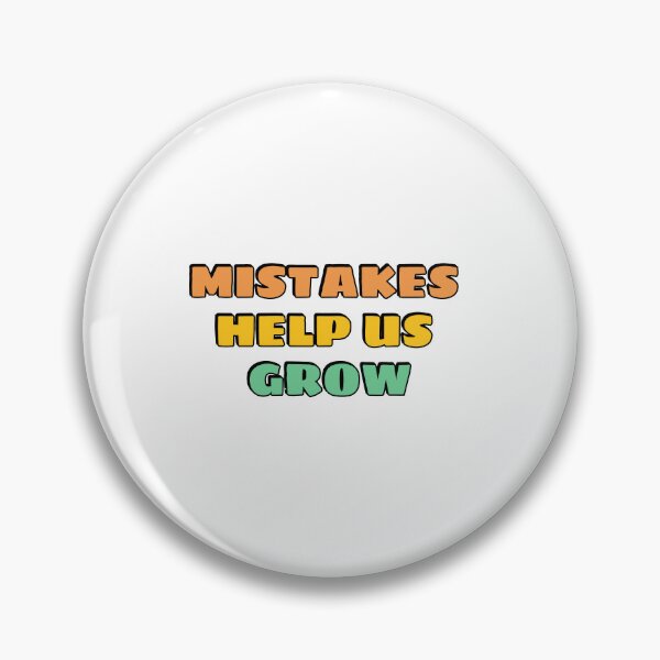 Item preview, Mistakes Help Us Grow   designed and sold by Inspirationmotivation.