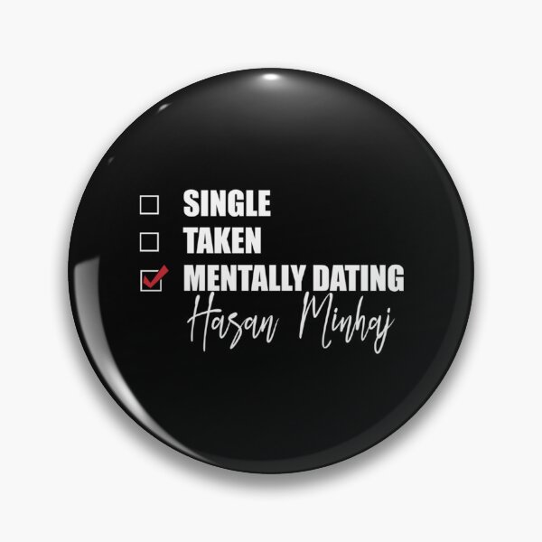 Item preview, Mentally Dating Hasan Minhaj designed and sold by PorpoiseTee.