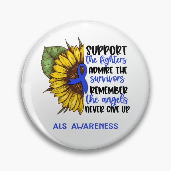 Item preview, ALS Awareness - Support the Fighters Admire the Survivors Remember the Angels Never Give Up designed and sold by whlrcheryl.