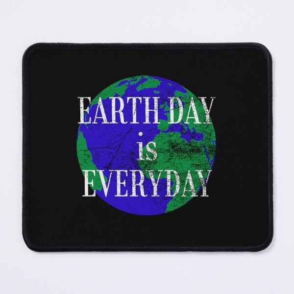 Item preview, Earth Day is everyday designed and sold by Kolsab.