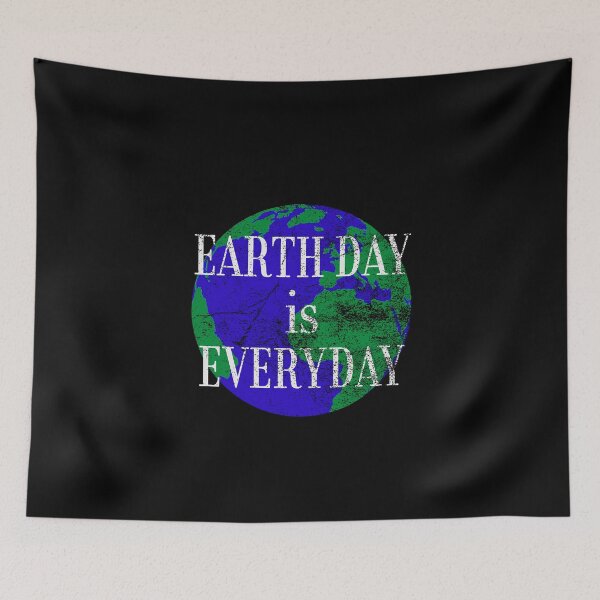 Item preview, Earth Day is everyday designed and sold by Kolsab.