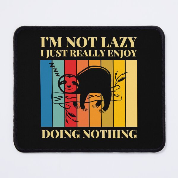 Item preview, I'm Not Lazy I Just Really Enjoy Doing Nothing vintage sloth lovers designed and sold by Kezichy.