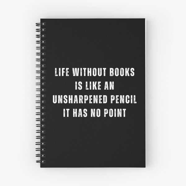 Item preview, Without Books Is Like An Unsharpened Pencil designed and sold by livegood.