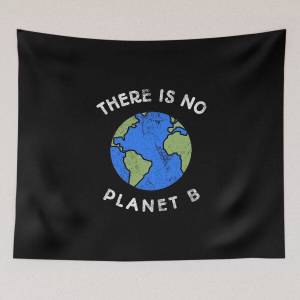 Item preview, There is no Planet B designed and sold by Kolsab.