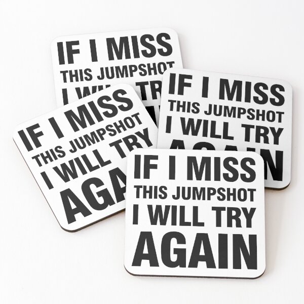 Item preview, If i miss this jumpshot i will try again black text designed and sold by bolkibox.