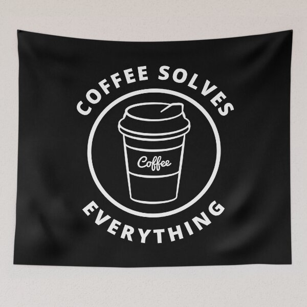Item preview, Coffee Solves Everything. Funny Coffee Lover Gift designed and sold by That Cheeky Tee.