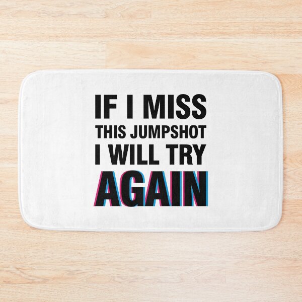 Item preview, If i miss this jumpshot i will try again glitch black text designed and sold by bolkibox.