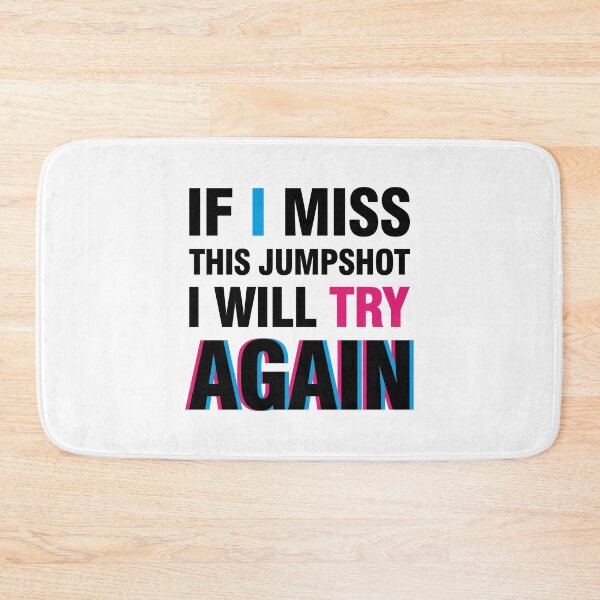 Item preview, If i miss this jumpshot i will try again glitch black text designed and sold by bolkibox.