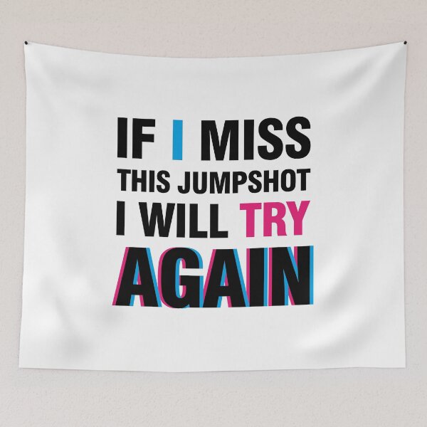 Item preview, If i miss this jumpshot i will try again glitch black text designed and sold by bolkibox.