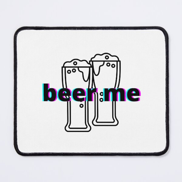 Item preview, beer me designed and sold by kod32.