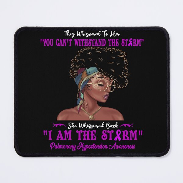 Item preview, I Am The Storm Pulmonary Hypertension Awareness designed and sold by Gillosina.