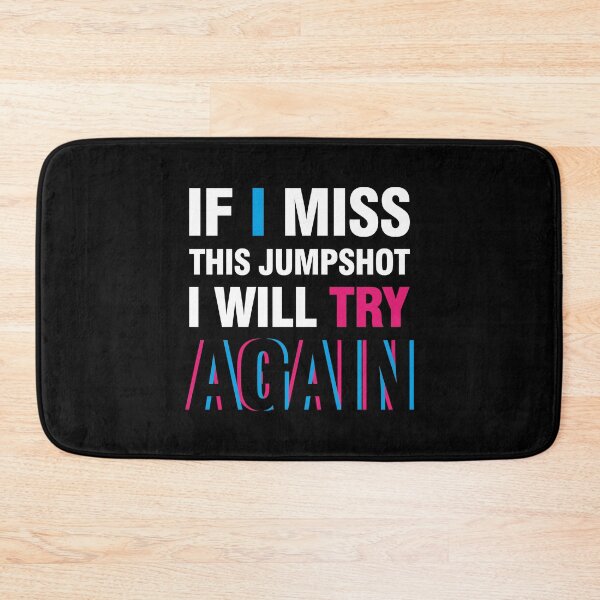 Item preview, If i miss this jumpshot i will try again glitch black text designed and sold by bolkibox.