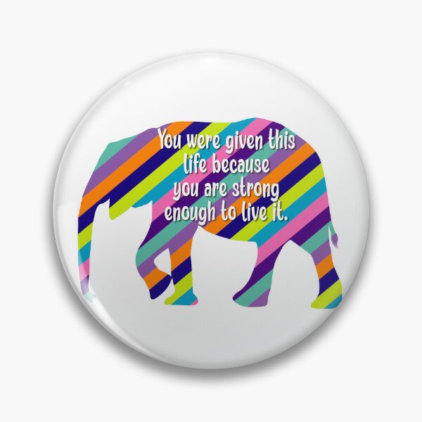 Item preview, You were given this life because you are strong enough to live it designed and sold by Lezbo1986.