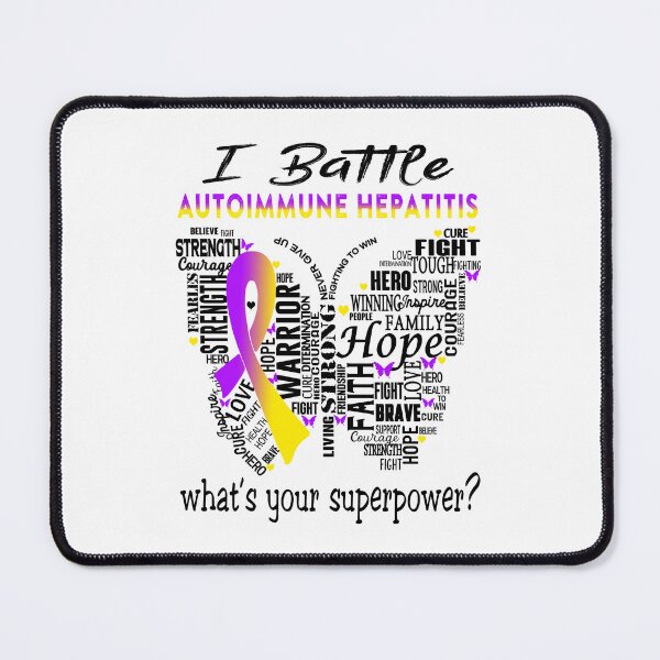 Item preview, Autoimmune Hepatitis Warrior - I Battle Autoimmune Hepatitis What is your Superpower? designed and sold by KirstybShop.