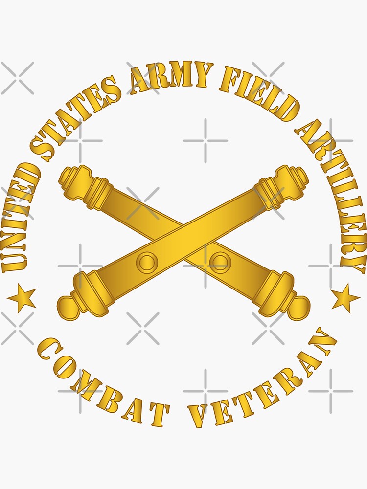 "Army US Army Field Arty Combat Vet Branch wo BackGrnd" Sticker for