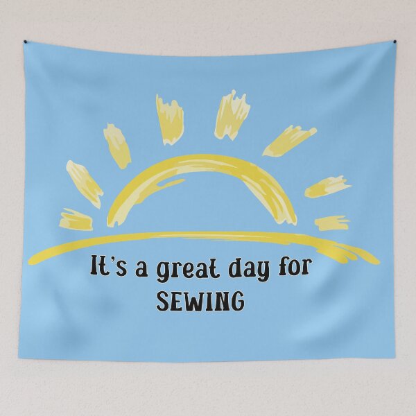Item preview, It's a great day for sewing seamstress tailor quilt gift designed and sold by MetalicBabe.