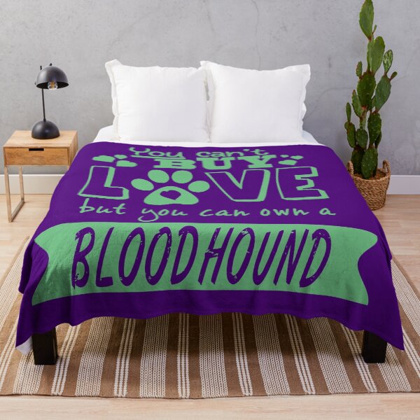 Item preview, You Can't Buy Love But You Can Own a Bloodhound designed and sold by Warrior Veteran Clothing.