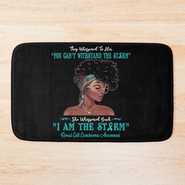 Item preview, I Am The Storm Renal Cell Carcinoma Awareness designed and sold by Gillosina.