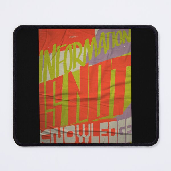 Item preview, Information is not Knowledge designed and sold by mensijazavcevic.