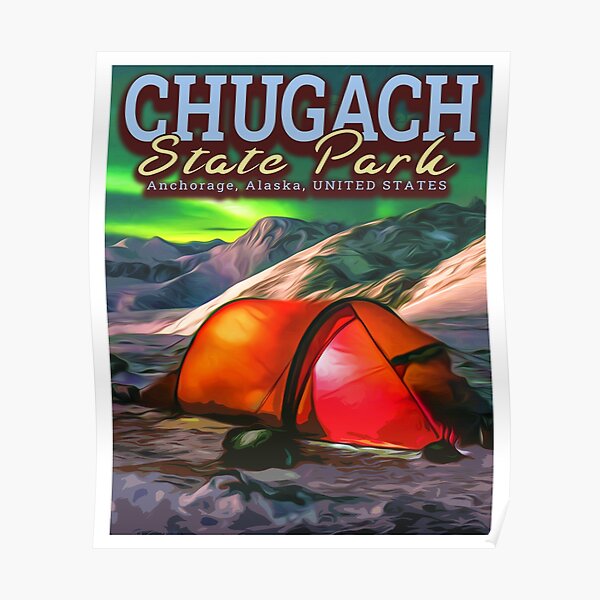 CHUGACH STATE PARK ANCHORAGE ALASKA UNITED STATES Poster For Sale   Poster,504x498,f8f8f8 Pad,600x600,f8f8f8 