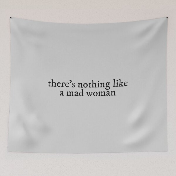 Item preview, theres nothing like a mad woman Lyrics Taylor Swift designed and sold by BoldNFresh.