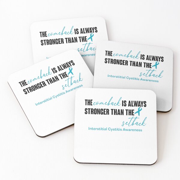 Item preview, Interstitial Cystitis Awareness - The Comeback is Always Stronger Than The Setback designed and sold by Robbsyn.