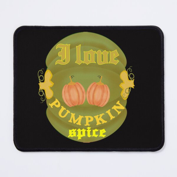 Item preview, I love Pumpkin And Spice | Fall & Autumn designed and sold by DNC1134.