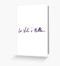 La vita è bella - Life Is Beautiful Greeting Card