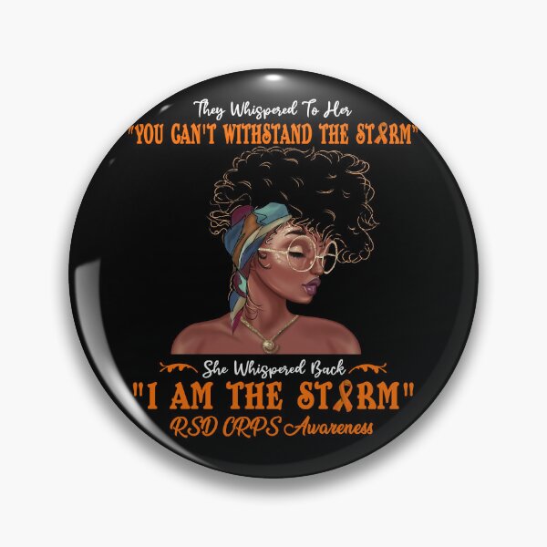 Item preview, I Am The Storm RSD CRPS Awareness designed and sold by Gillosina.