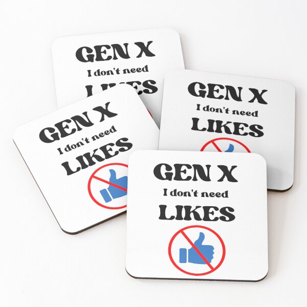 Item preview, I'm GEN X I don't need likes. Funny T shirt. Funny Gen X Gift. designed and sold by MamaNeeaDesigns.