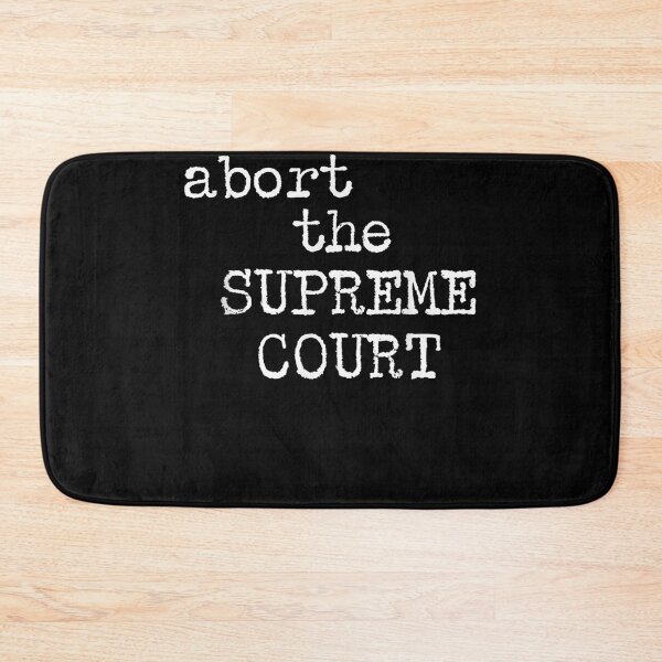 Item preview, Women's Rights Abort The Supreme Court Feminist Protest  designed and sold by aumarian.