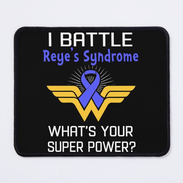 Item preview, I Battle Reye's Syndrome What's Your Super Power Support Reye's Syndrome Warrior Gifts  designed and sold by Sabfit.