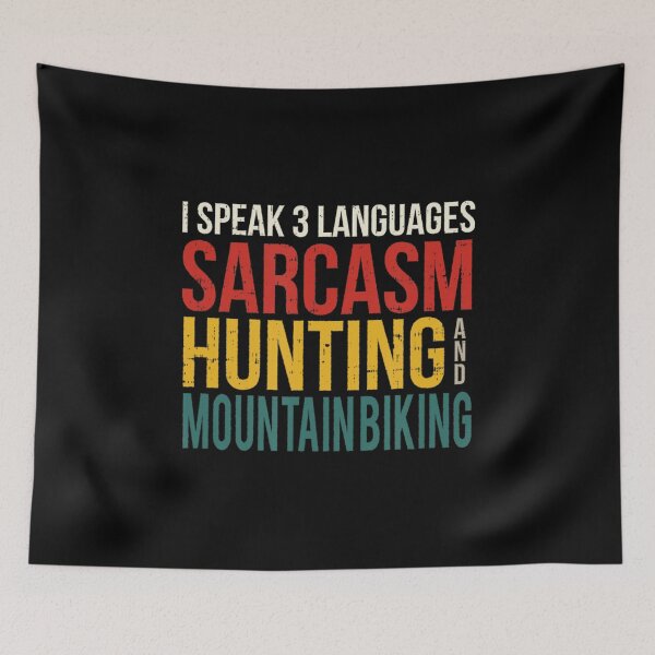 Item preview, Speak 3 Languages Sarcasm Hunting And Mountain Biking designed and sold by NhungYenvi.