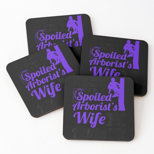 Item preview, Spoiled Arborist's Wife designed and sold by NhungYenvi.
