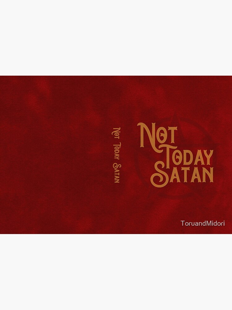 Not Today Satan Journal fashion